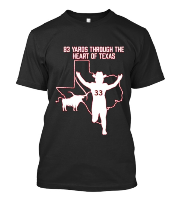 83 Yards Through The Heart Of Texas Longhorns 33 Cowboy Touchdown T-Shirt