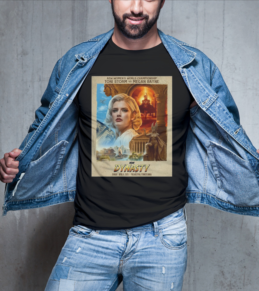 AEW Women's World Championship Toni Storm Vs Megan Bayne Dynasty April 6 2025 Philadelphia T-Shirt