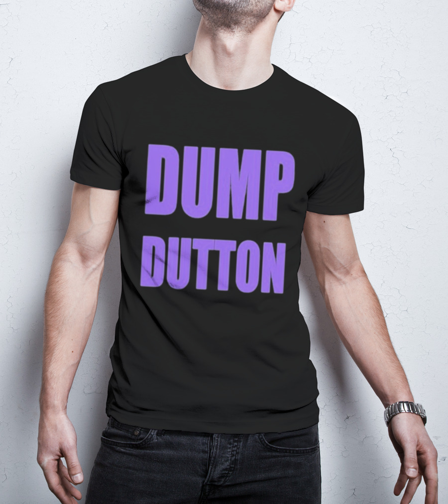Ali France Dump Dutton T-Shirt