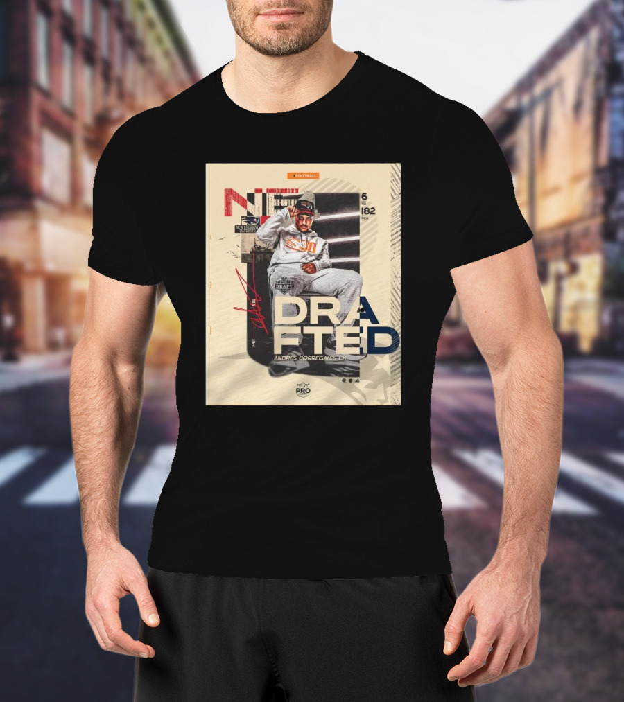 NFL Draft Andres Borregales Miami Hurricanes To Patriots Pick 182 Signature Football T-Shirt