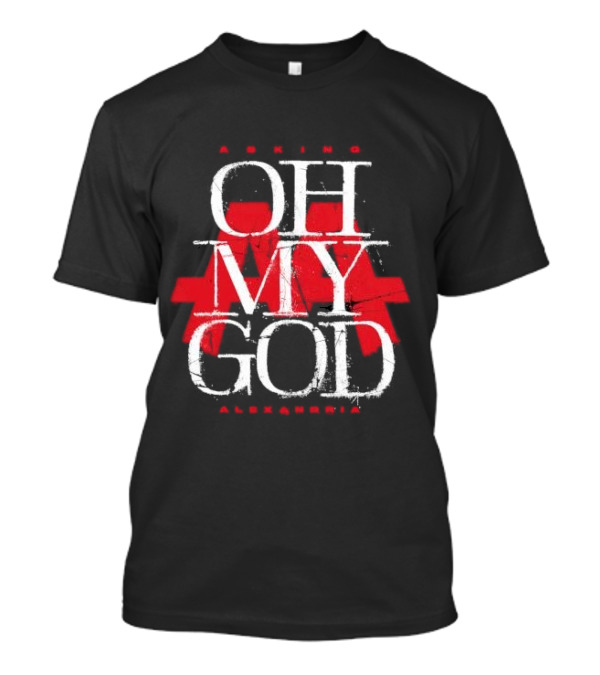 Asking Alexandria Oh My God Red Text Design AA T-Shirt