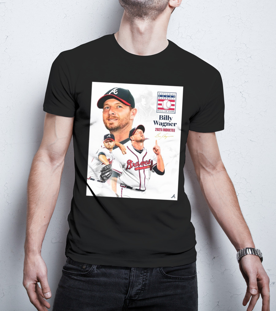 Atlanta Braves Billy Wagner 2025 Hall Of Fame Inductee T-Shirt
