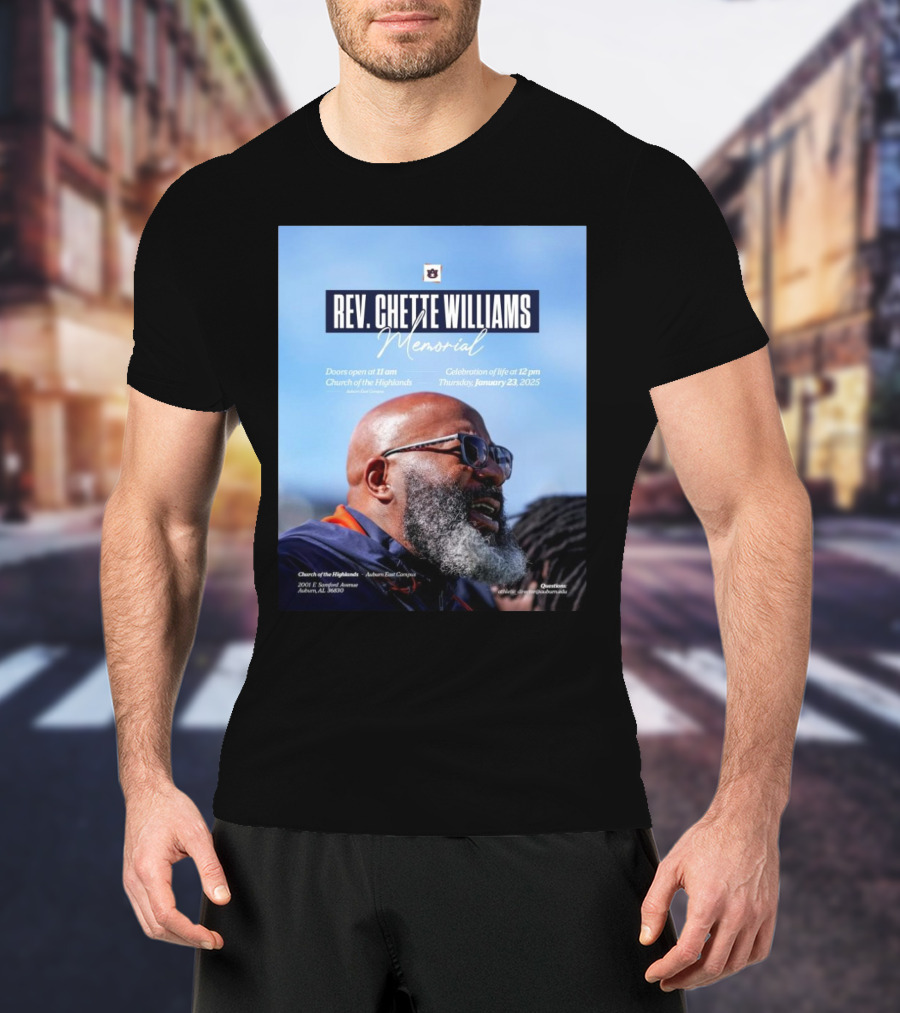 Rev. Chette Williams Memorial Celebration Church Of Highlands Auburn East January 23 2025 T-Shirt
