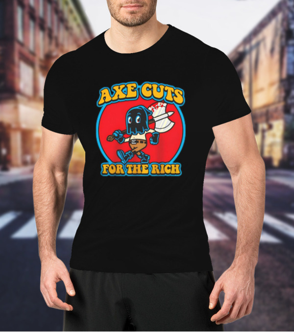 Axe Cuts For The Rich Cartoon Character With Mask And Bloody Axe T-Shirt