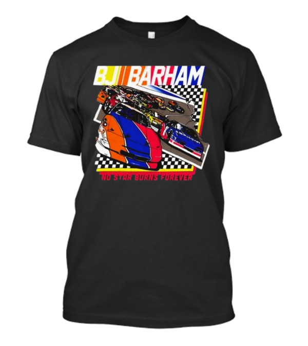 BJ Barham No Star Burns Forever 2025 T-Shirt