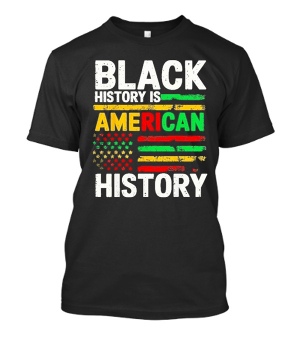 Black History Is American History Vintage Flag Design T-Shirt