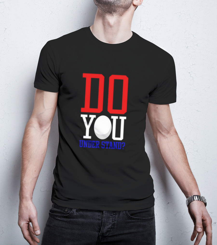 Brendan Cobbina Wearing Do You Understand T-Shirt