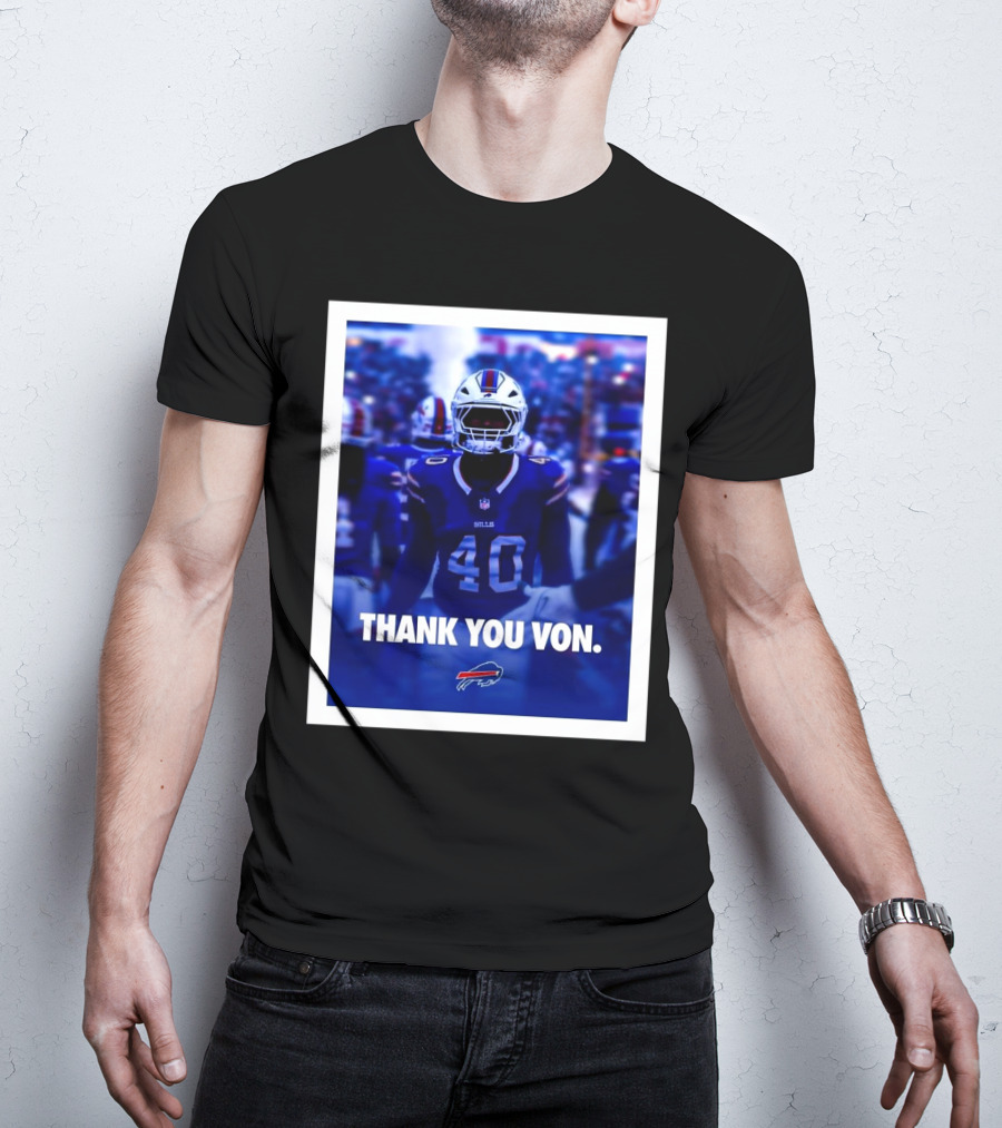 Buffalo Bills NFL Football Thank You Von Miller Go Bills Bills Mafia T-Shirt