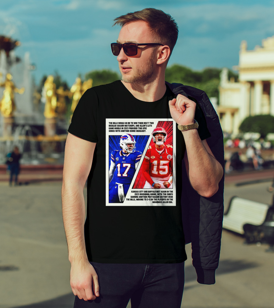 Buffalo Bills Vs Kansas City Chiefs The Bills Would Go On To Win Their Next Two Regular Season Matchups T-Shirt