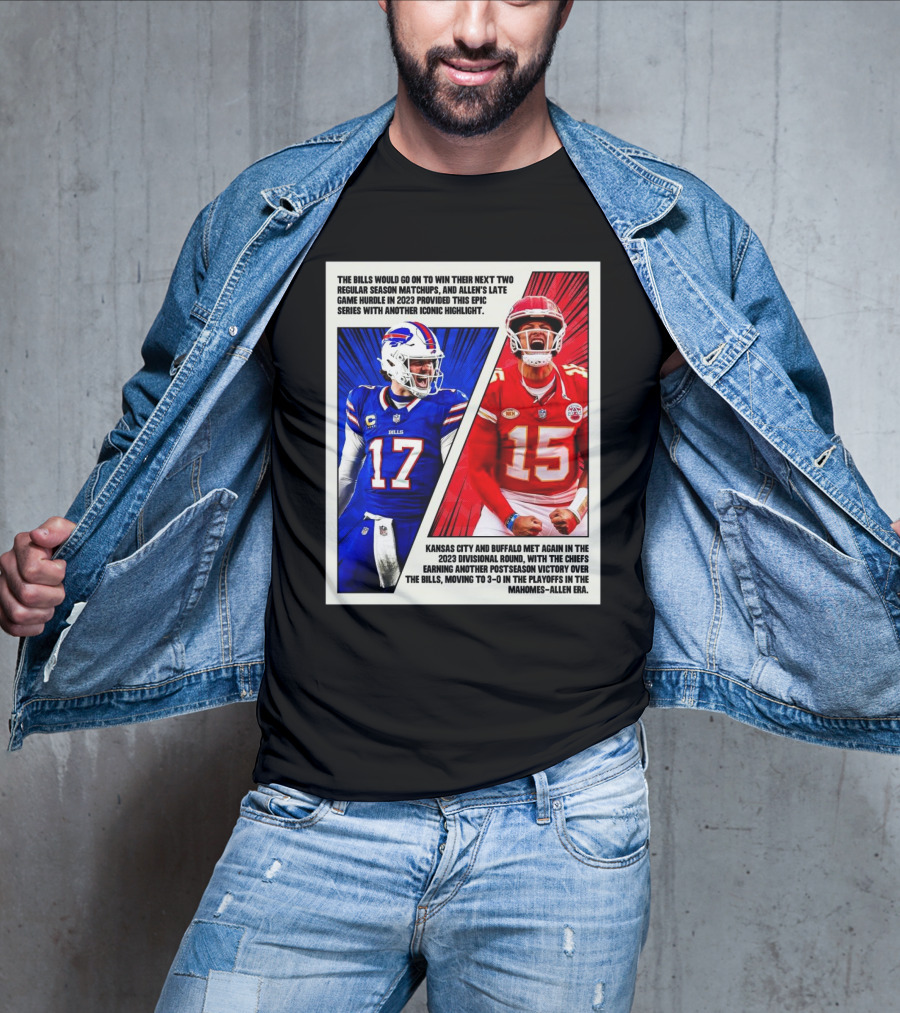 Buffalo Bills Vs Kansas City Chiefs The Bills Would Go On To Win Their Next Two Regular Season Matchups T-Shirt