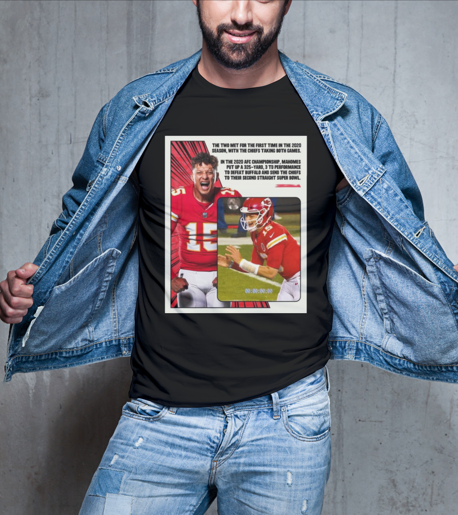 Buffalo Bills Vs Kansas City Chiefs The Two Met For The First Time In The 2020 Season With The Chiefs Taking Both Games T-Shirt