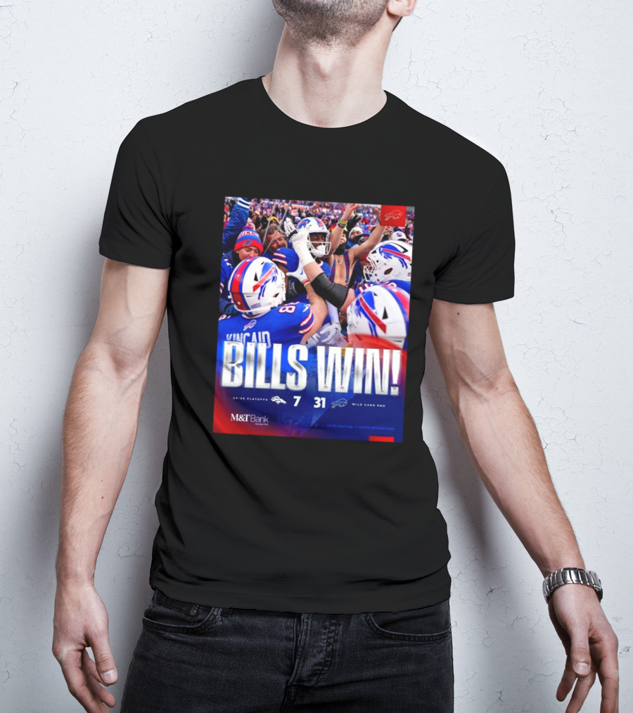 Buffalo Bills Win Denver Broncos 31 – 7 Score Wild Card Round 2024 – 2025 Playoffs T-Shirt