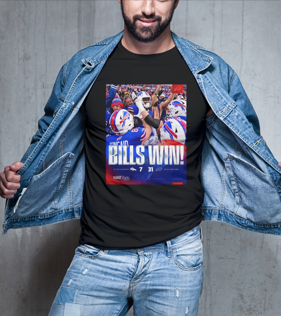 Buffalo Bills Win Denver Broncos 31 – 7 Score Wild Card Round 2024 – 2025 Playoffs T-Shirt