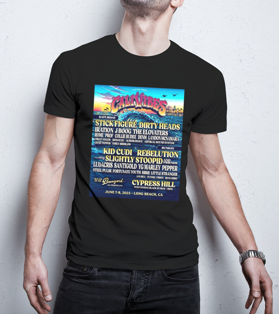 Cali Vibes June 7 8 2025 Long Beach CA Saturday Stick Figure Dirty Heads Sunday Kid Cudi Rebelution Slightly Stoopid T-Shirt
