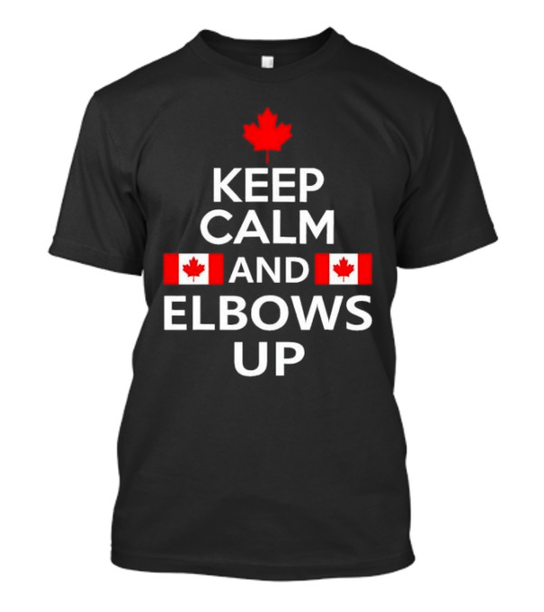 Canada Keep Calm And Elbows Up T-Shirt