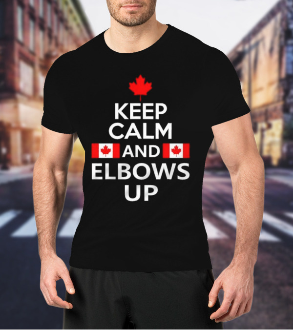 Canada Keep Calm And Elbows Up T-Shirt