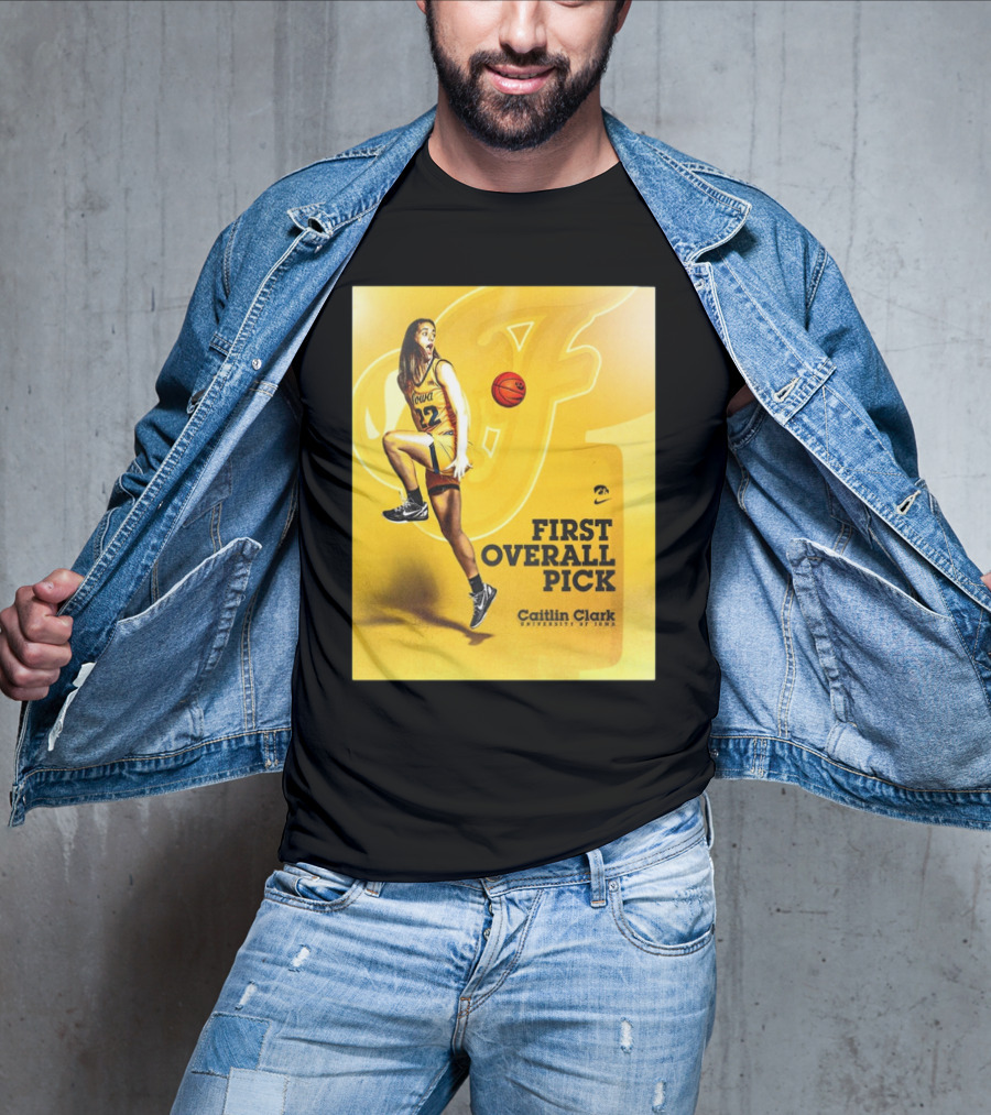 Clark Iowa Hawkeyes Is First Overall Pick To WNBA By Indiana Fever T-Shirt