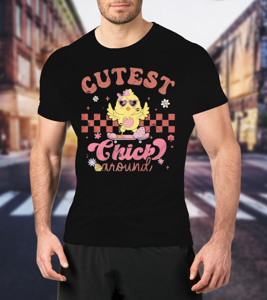 Cutest Chick Around Retro Chicken Easter Egg Hunt T-Shirt