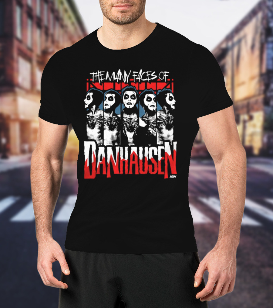 Danhausen – The Many Faces Of Danhausen T-Shirt