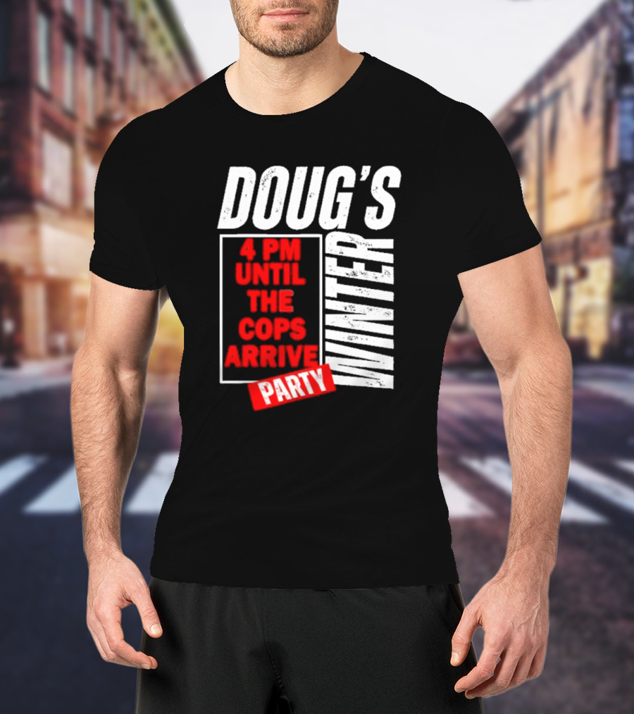 Dougs Winter Party February T-Shirt