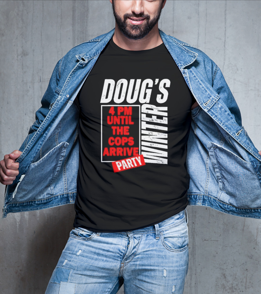 Dougs Winter Party February T-Shirt