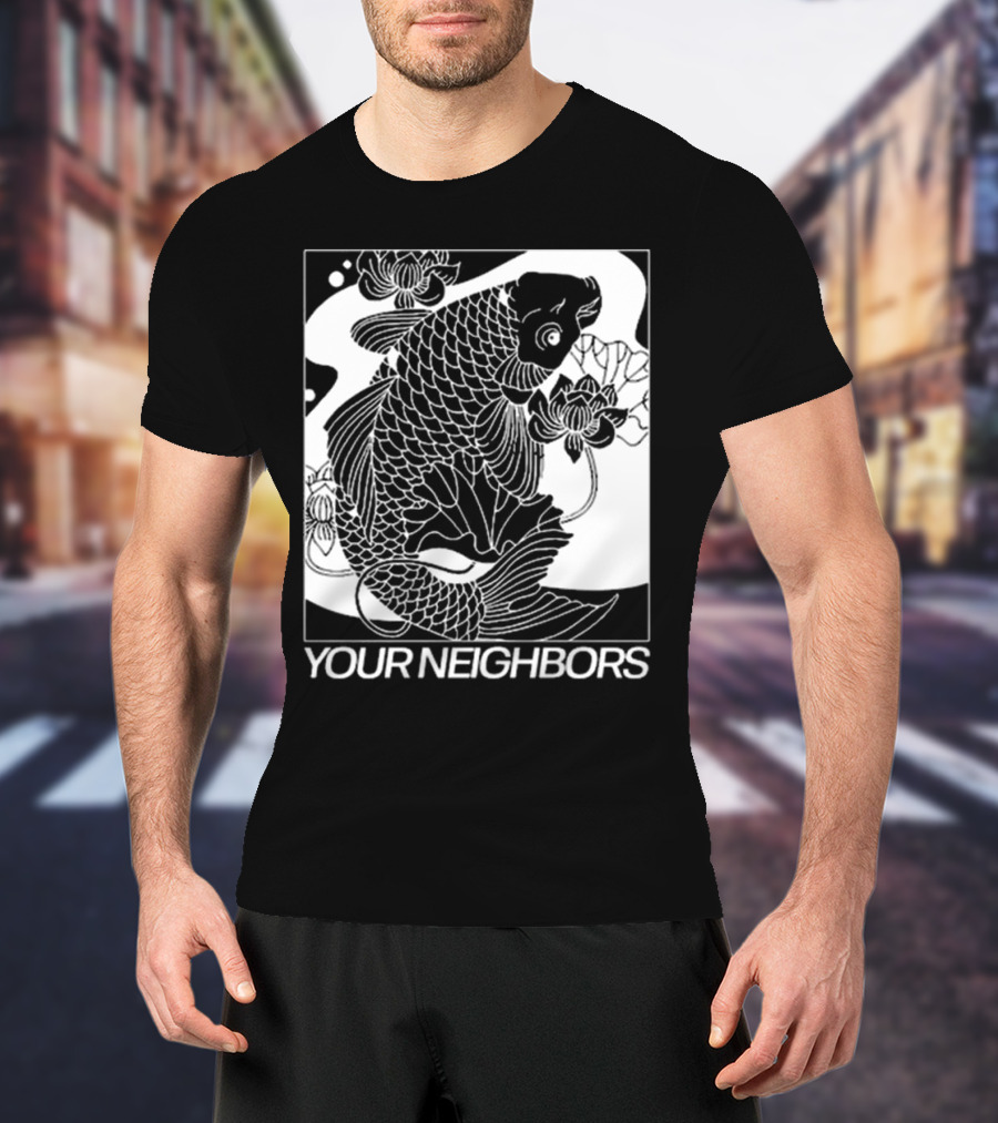 Down Right Your Neighbors Koi T-Shirt
