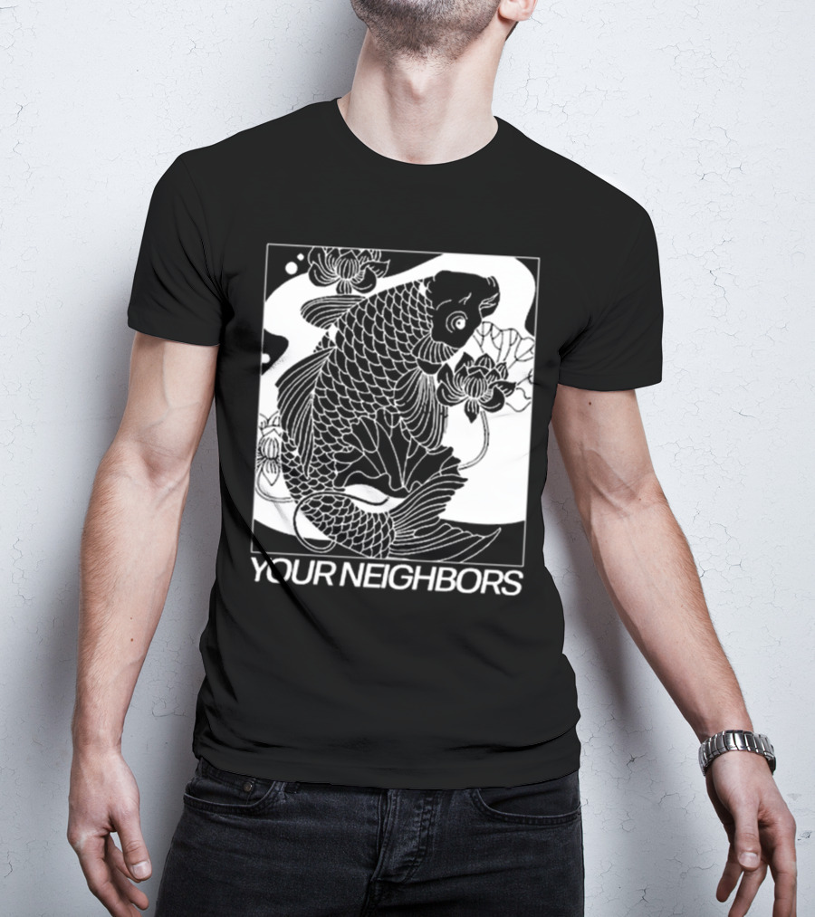 Down Right Your Neighbors Koi T-Shirt