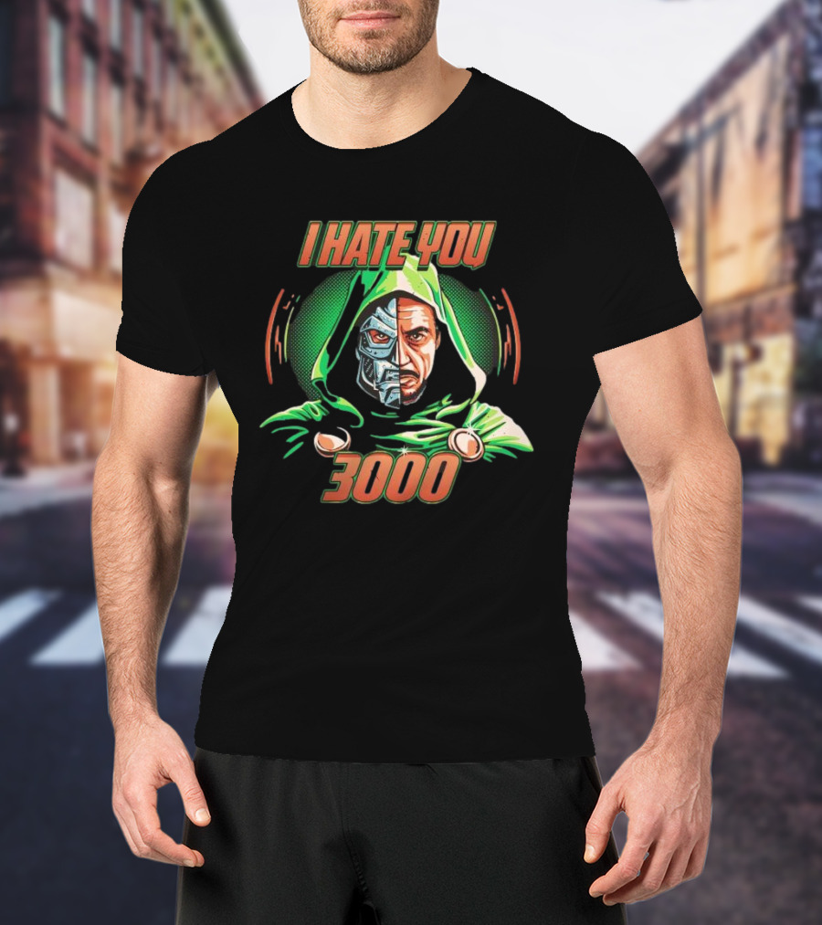 Doctor Doomsday I Hate You 3000 T-Shirt
