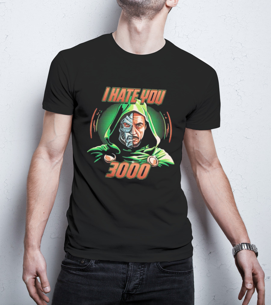 Doctor Doomsday I Hate You 3000 T-Shirt
