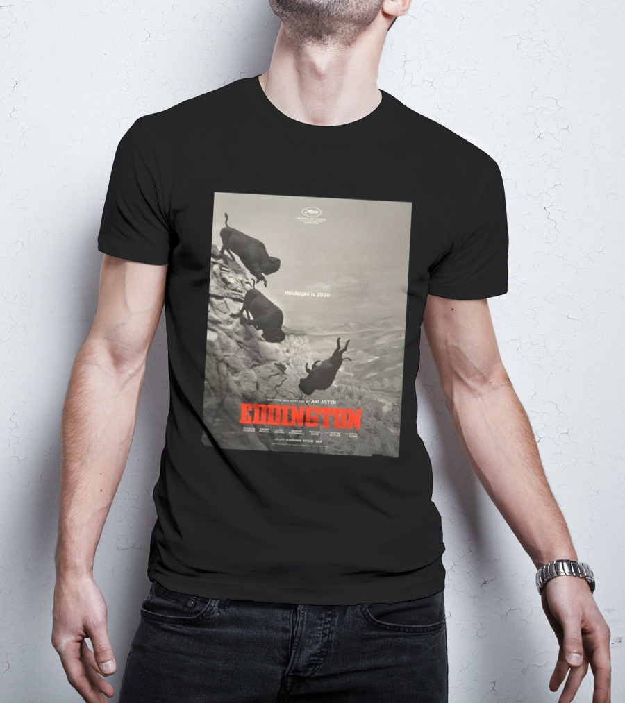 Eddington Ari Aster’s Surreal Western Dark Comedy Heads To Cannes 2025 T-Shirt