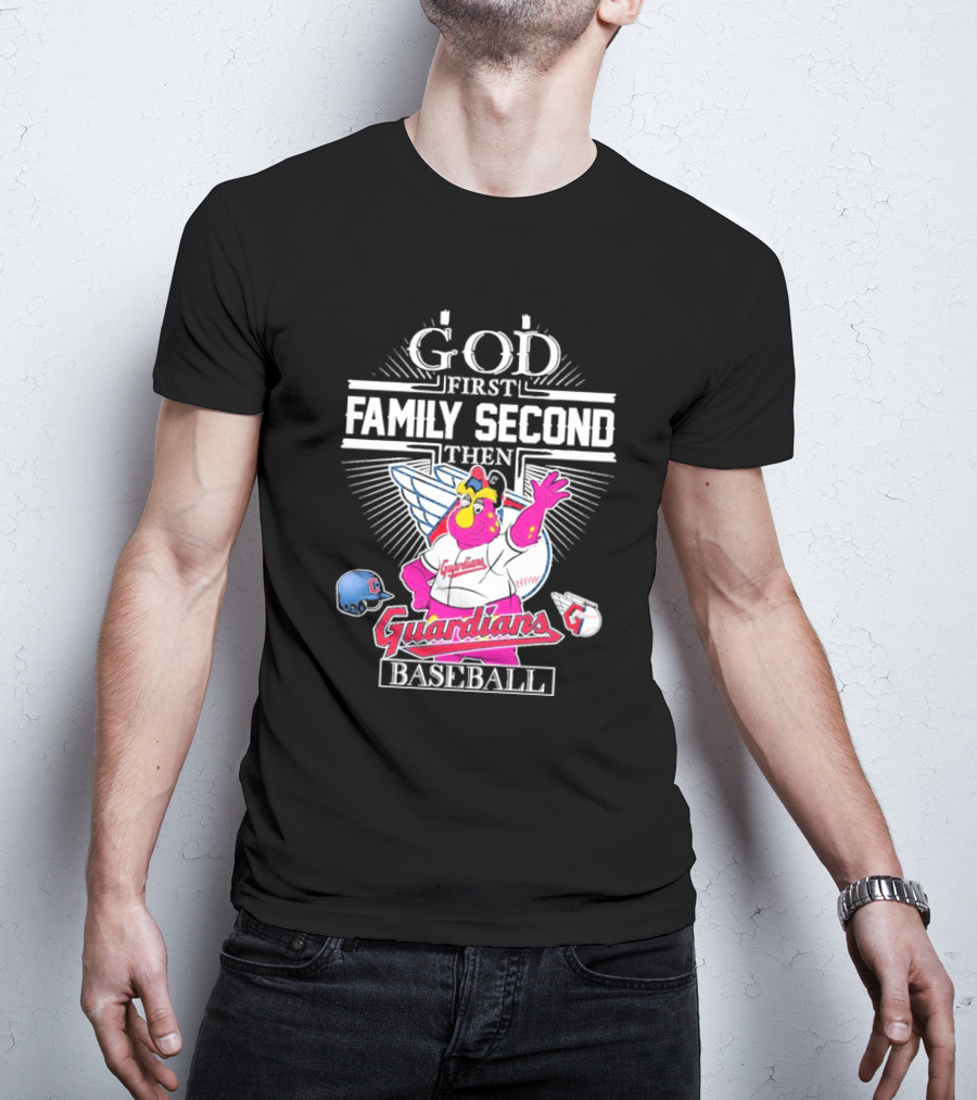 God First Family Second Then Cleveland Guardians Baseball Mascot T-Shirt
