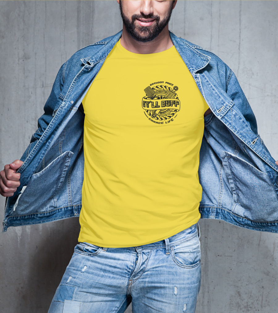 Braydon Price It'll Buff Garage Life Tire Wrench Piston T-Shirt