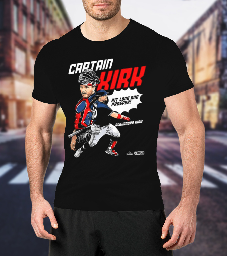 Alejandro Kirk Captain Kirk Hit Long And Prosper T-Shirt