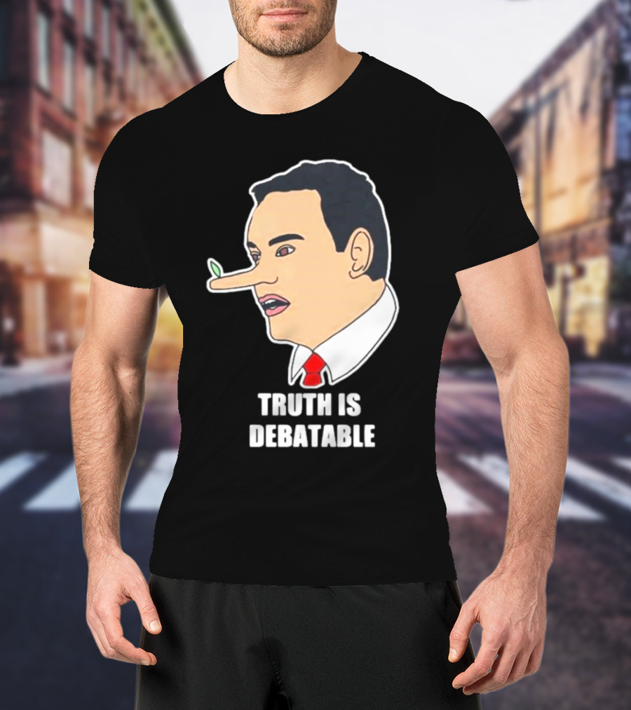 Funny George Santos Congressman Truth Is Debatable Nose T-Shirt