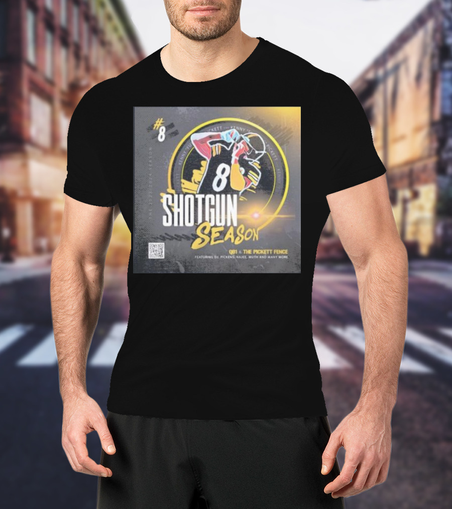 8 Shotgun Season Kenny Pickett The Pickett Fence Featuring DJ Pickens Najee Muth T-Shirt