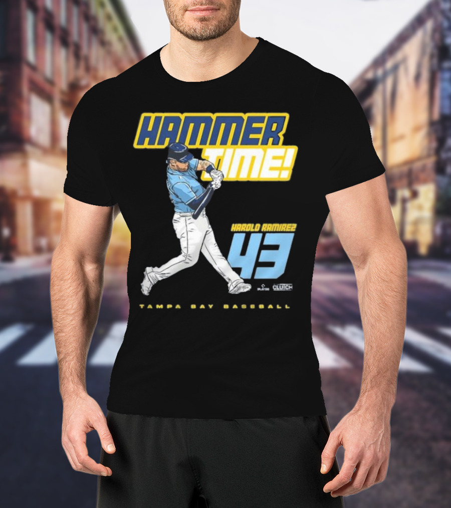 Hammer Time Harold Ramirez 43 Tampa Bay Baseball T-Shirt
