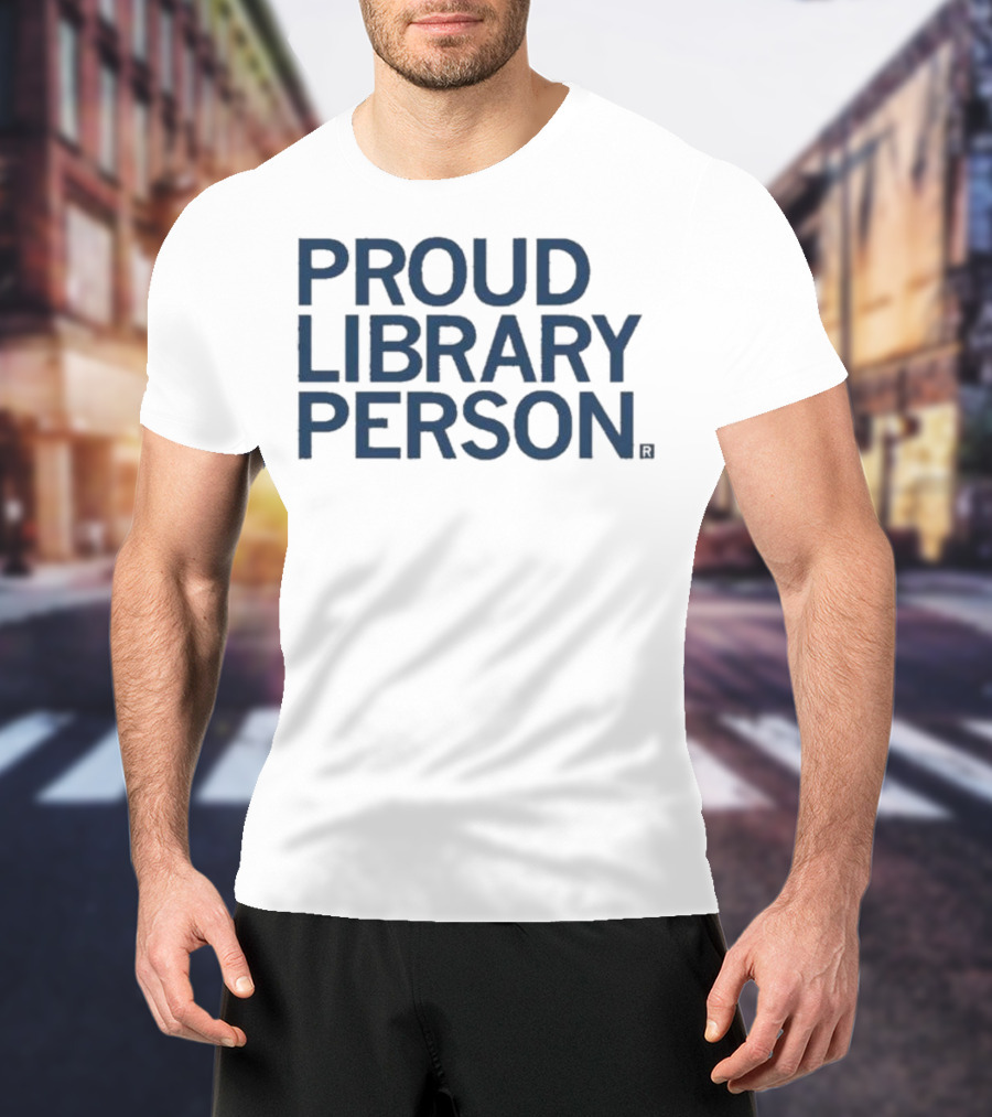 Proud Library Person T-Shirt