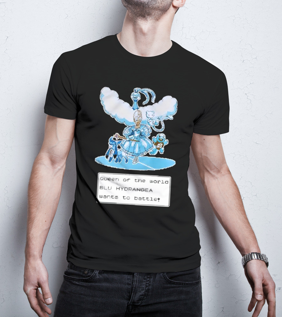 Queen Of The World Blu Hydrangea Pokémon Battle Challenge T-Shirt