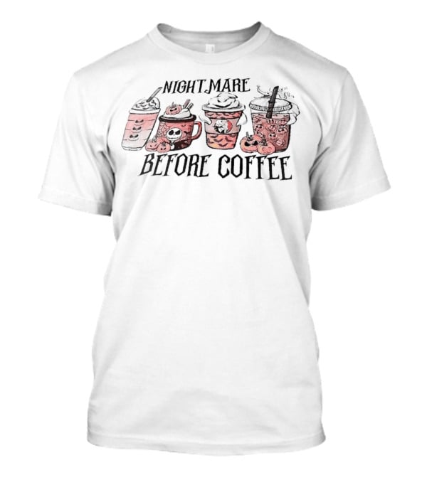 Nightmare Before Coffee Jack Skellington Halloween Mugs T-Shirt