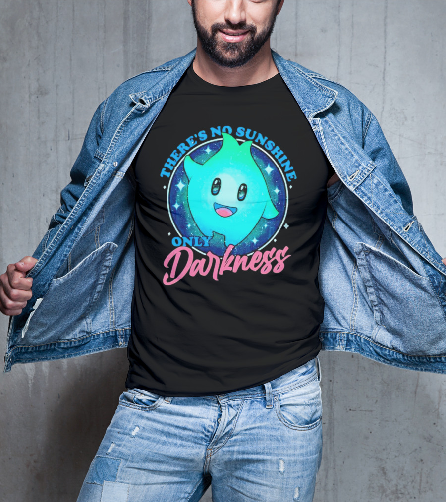 THERE’S NO SUNSHINE ONLY DARKNESS Cute Aqua Creature With Starry Night Background T-Shirt