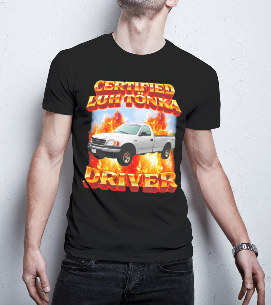 Certified Luh Tönka Driver Truck Flames T-Shirt