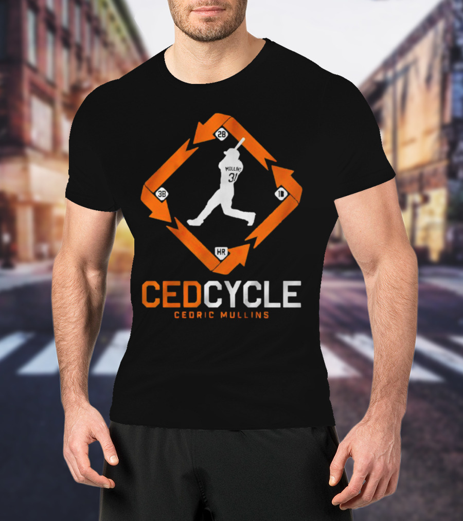 Baltimore Orioles Cedric Mullins Ced Cycle HR 1B 2B 3B T-Shirt