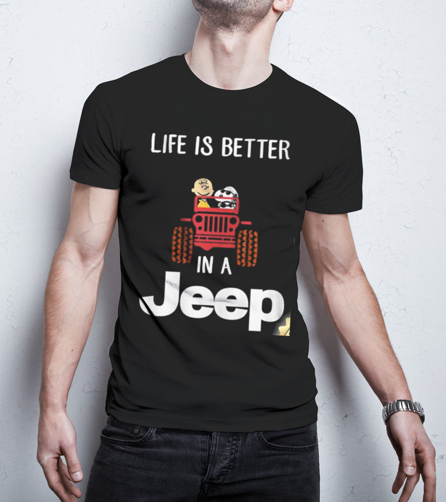 Life Is Better With Snoopy And Charlie Brown Cruising In A Jeep T-Shirt