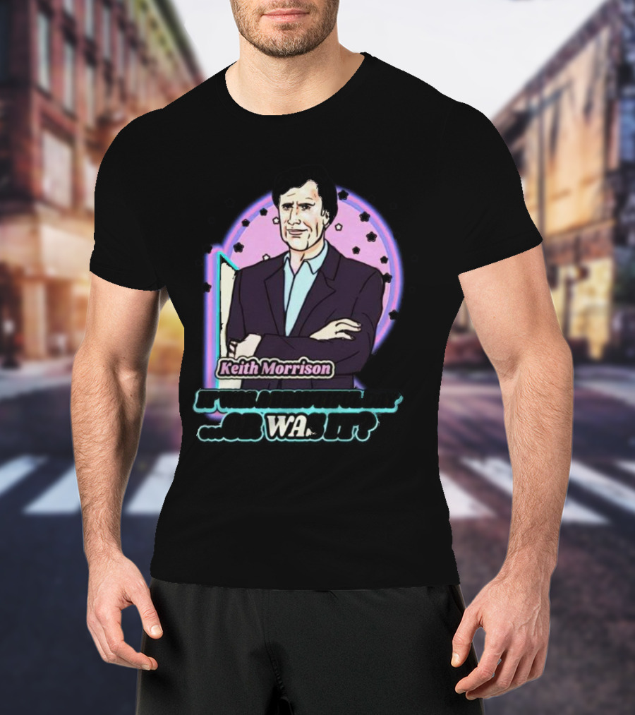 Keith Morrison It Was A Beautiful Day Or Was It Retro Cartoon T-Shirt