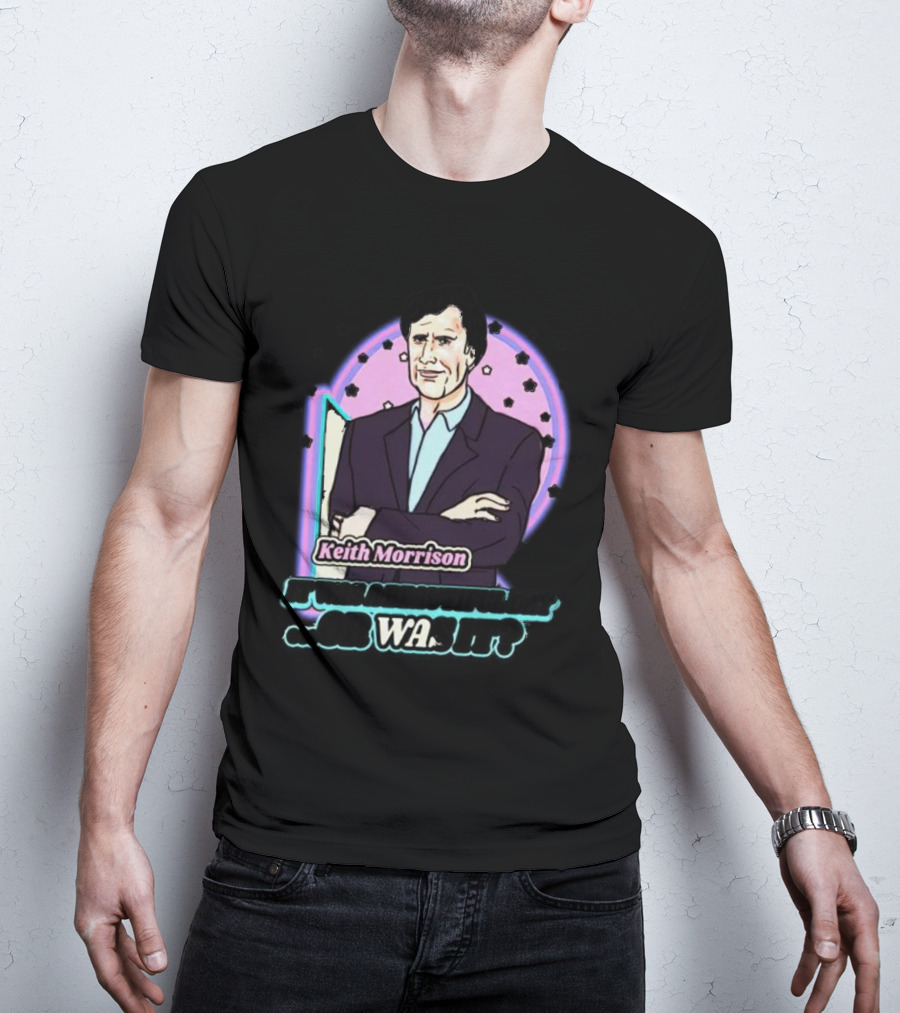Keith Morrison It Was A Beautiful Day Or Was It Retro Cartoon T-Shirt