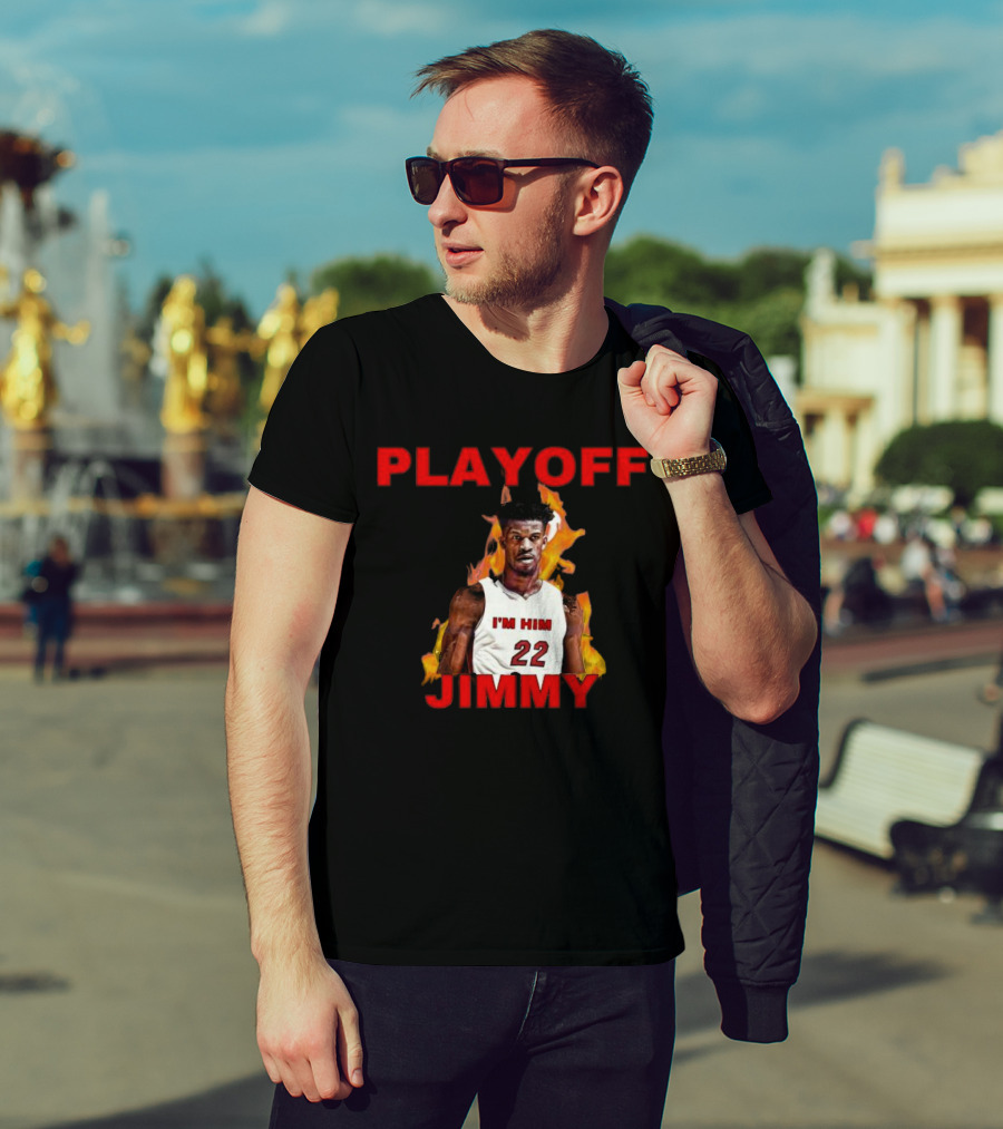 Playoff Jimmy I Am Him 22 T-Shirt