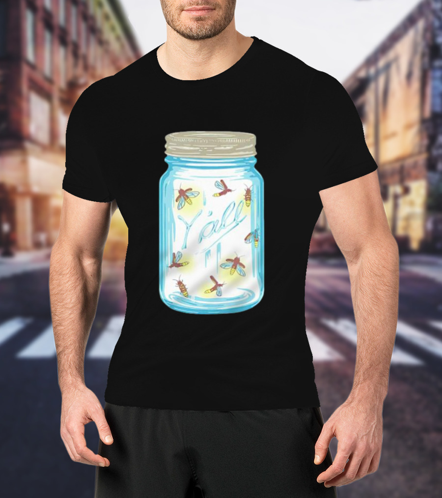 Y’all Kyforky Fireflies In Mason Jar T-Shirt