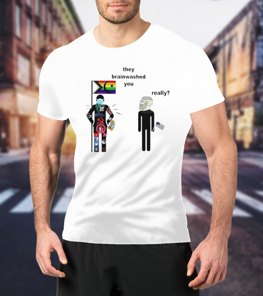 They Brainwashed You Really Pride Flag Antifa Mask CNN Social Media Logos American Flag T-Shirt