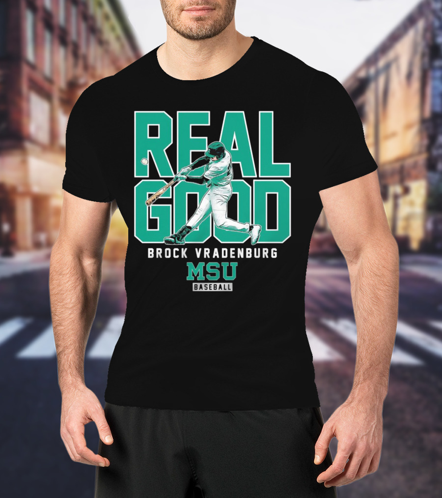 Real Good Brock Vradenburg MSU Baseball T-Shirt