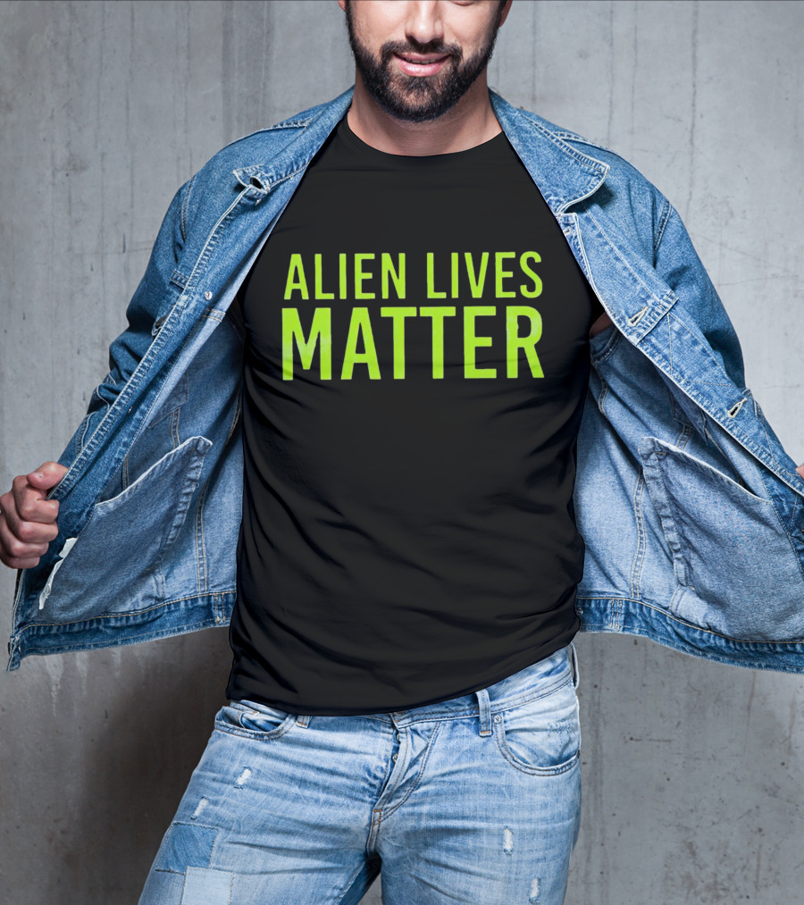 ALIEN LIVES MATTER T-Shirt
